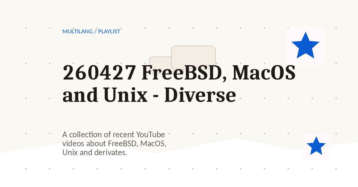Preview for 260427 FreeBSD, MacOS and Unix - Diverse
