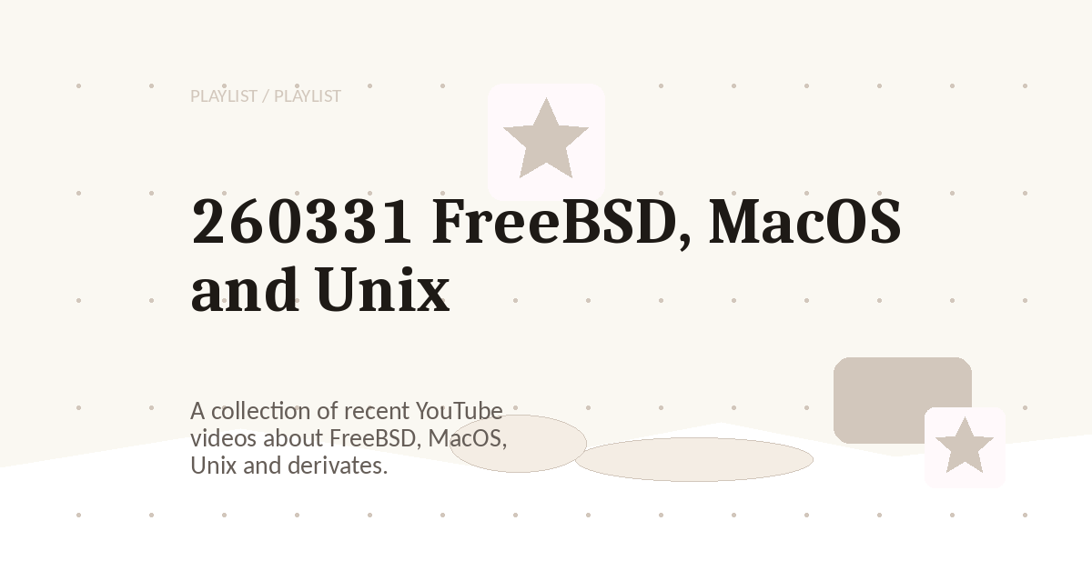 Preview for 260331 FreeBSD, MacOS and Unix