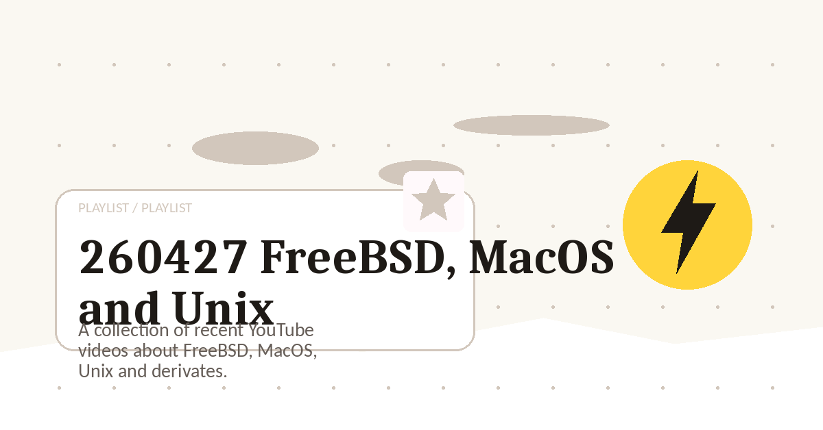 Preview for 260427 FreeBSD, MacOS and Unix